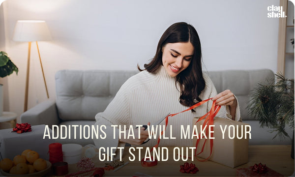 Additions That Will Make Your Gift Stand Out
